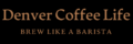 Denver coffee life