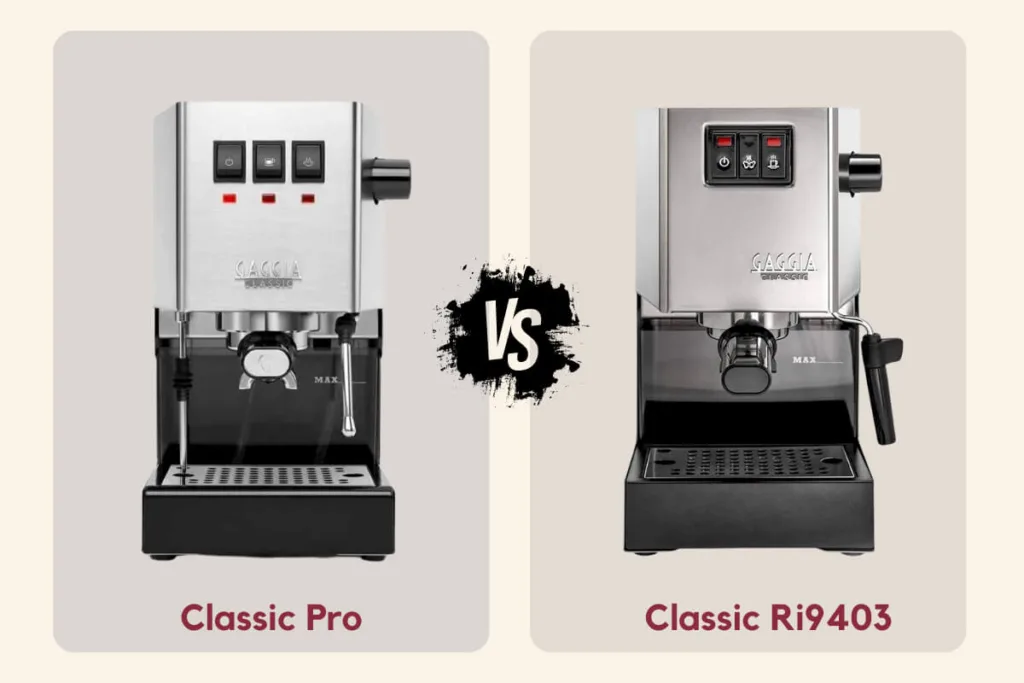 Gaggia Classic Ri9403 vs Gaggia Classic Pro Specs