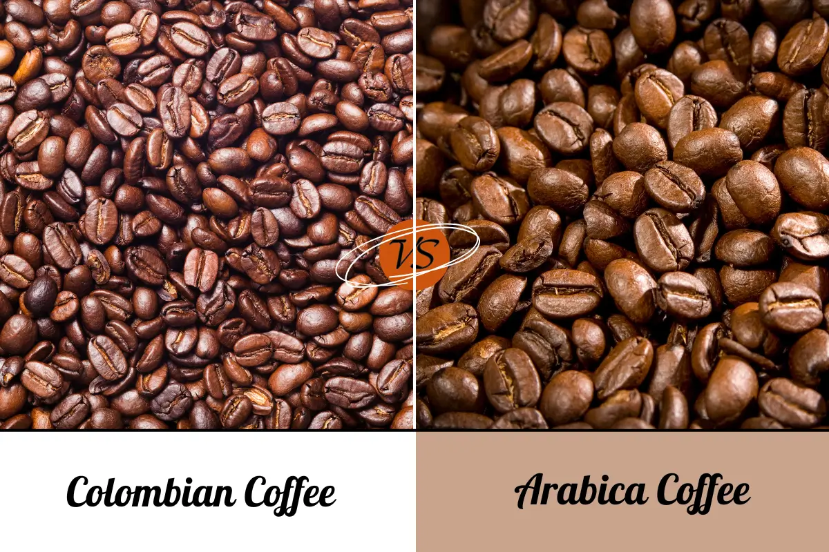 a comparison of Colombian Vs Arabica Coffee