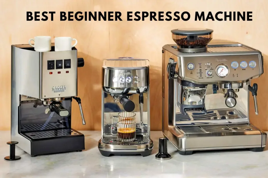 Best Beginner Espresso Machine