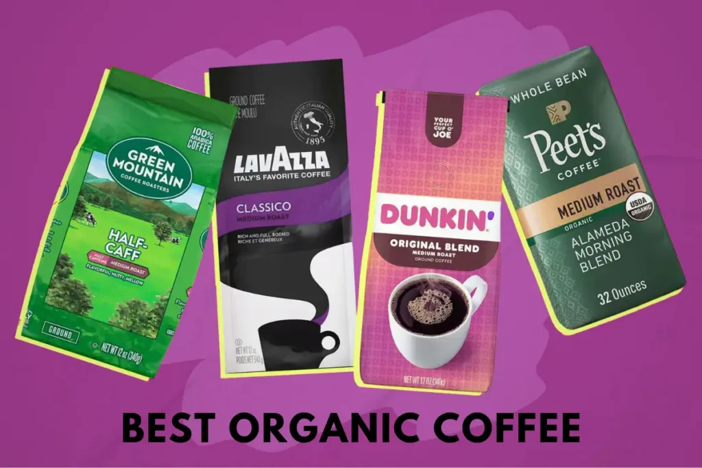 Best Organic Coffee