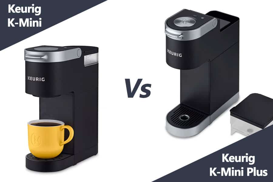 Keurig Mini Vs Mini Plus